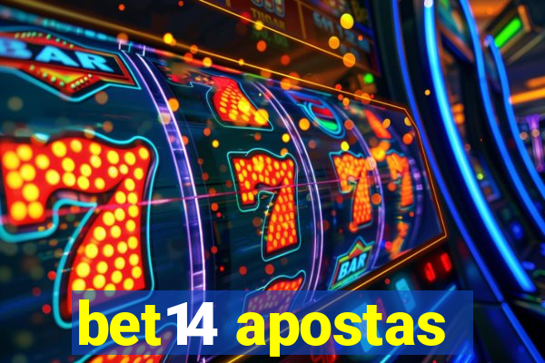 bet14 apostas